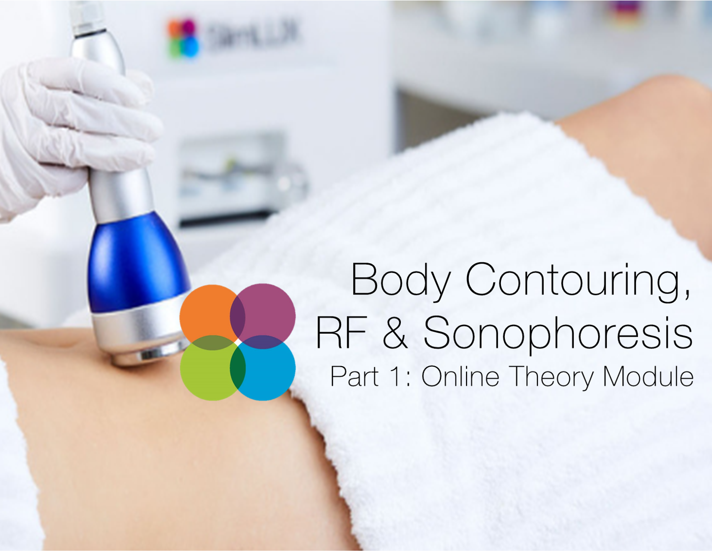 Body Contouring RF Sonophoresis Online Theory Workshop